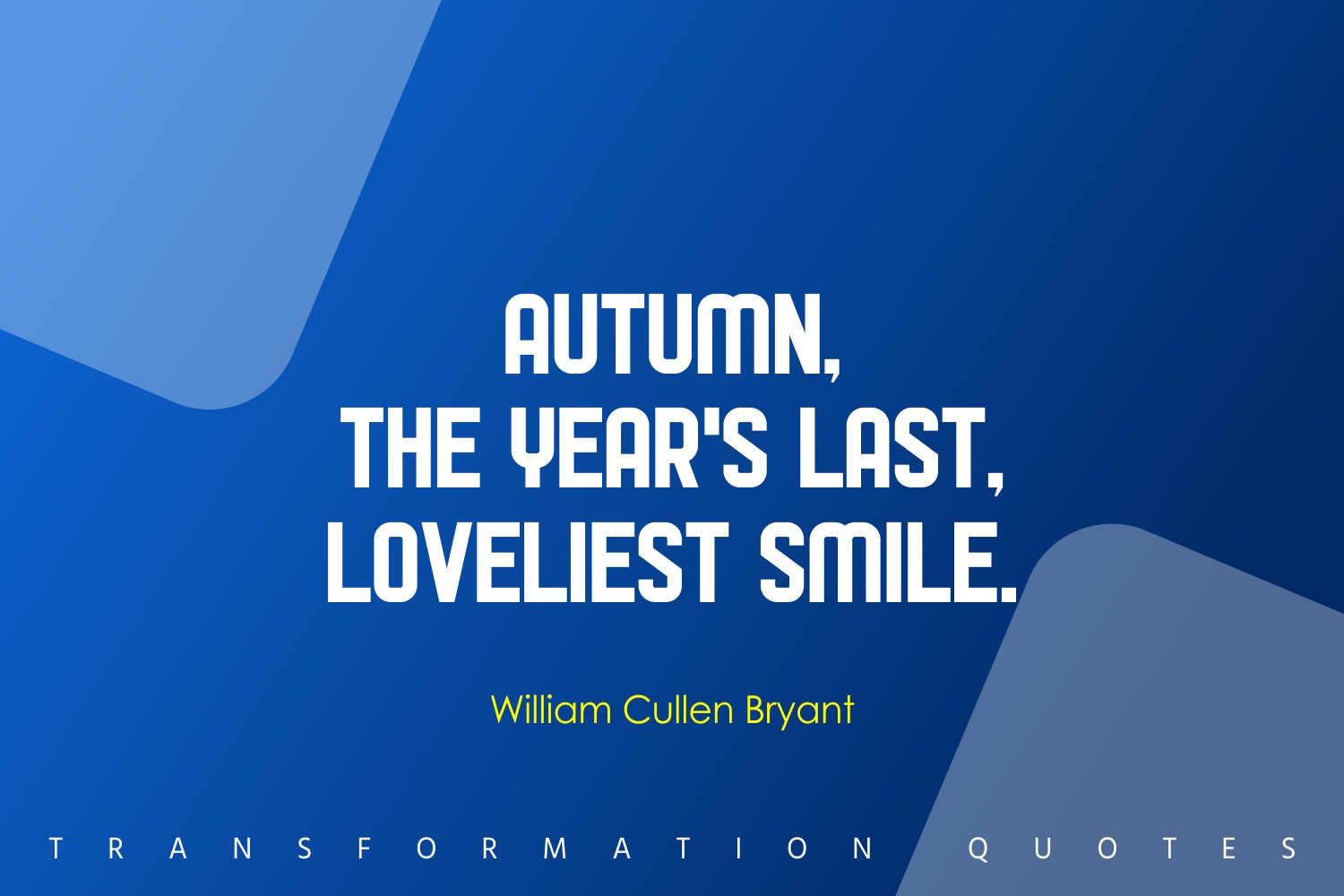 10 Autumn Quotes That Will Inspire You TransformationQuotes
