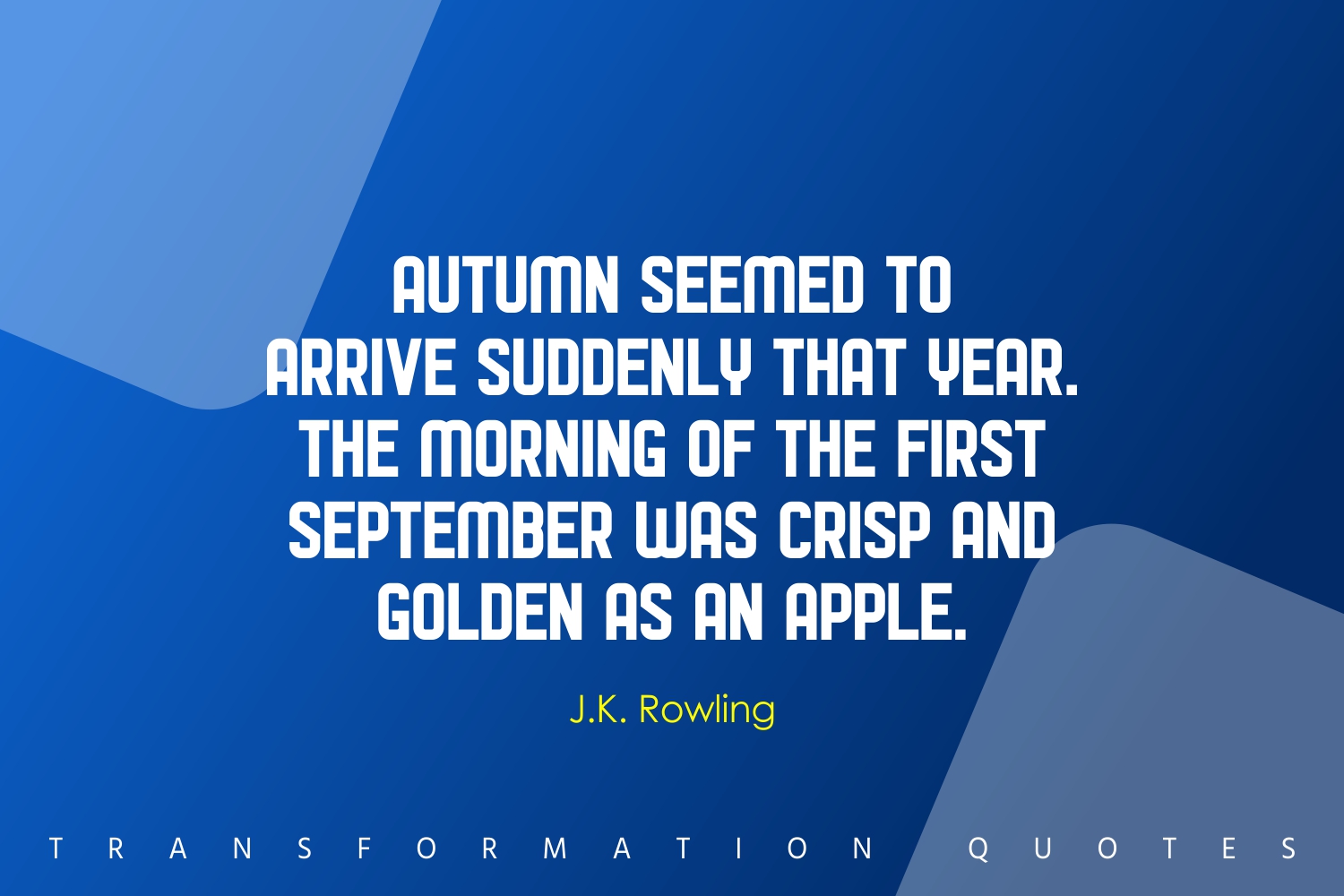 10 Autumn Quotes That Will Inspire You TransformationQuotes
