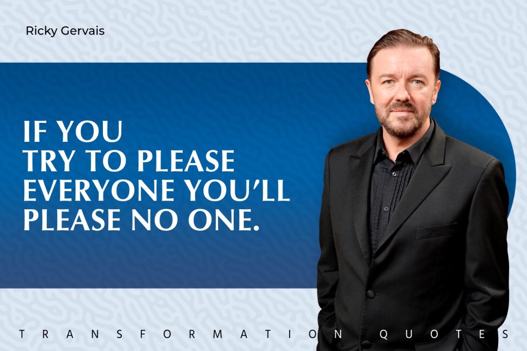 10 Ricky Gervais Quotes That Will Inspire You | TransformationQuotes
