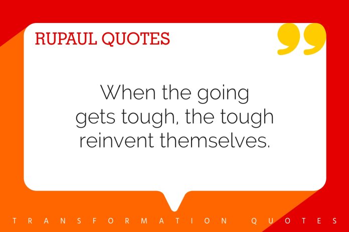 RuPaul Quotes 1 RuPaul Quotes (1)