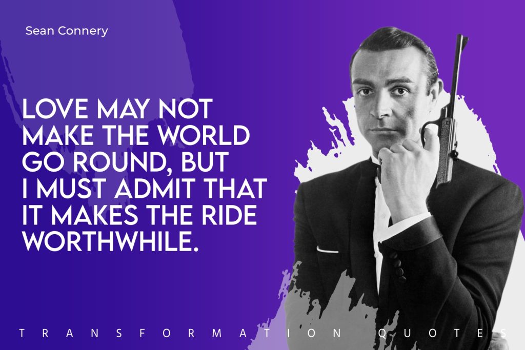 10 Sean Connery Quotes That Will Inspire You TransformationQuotes