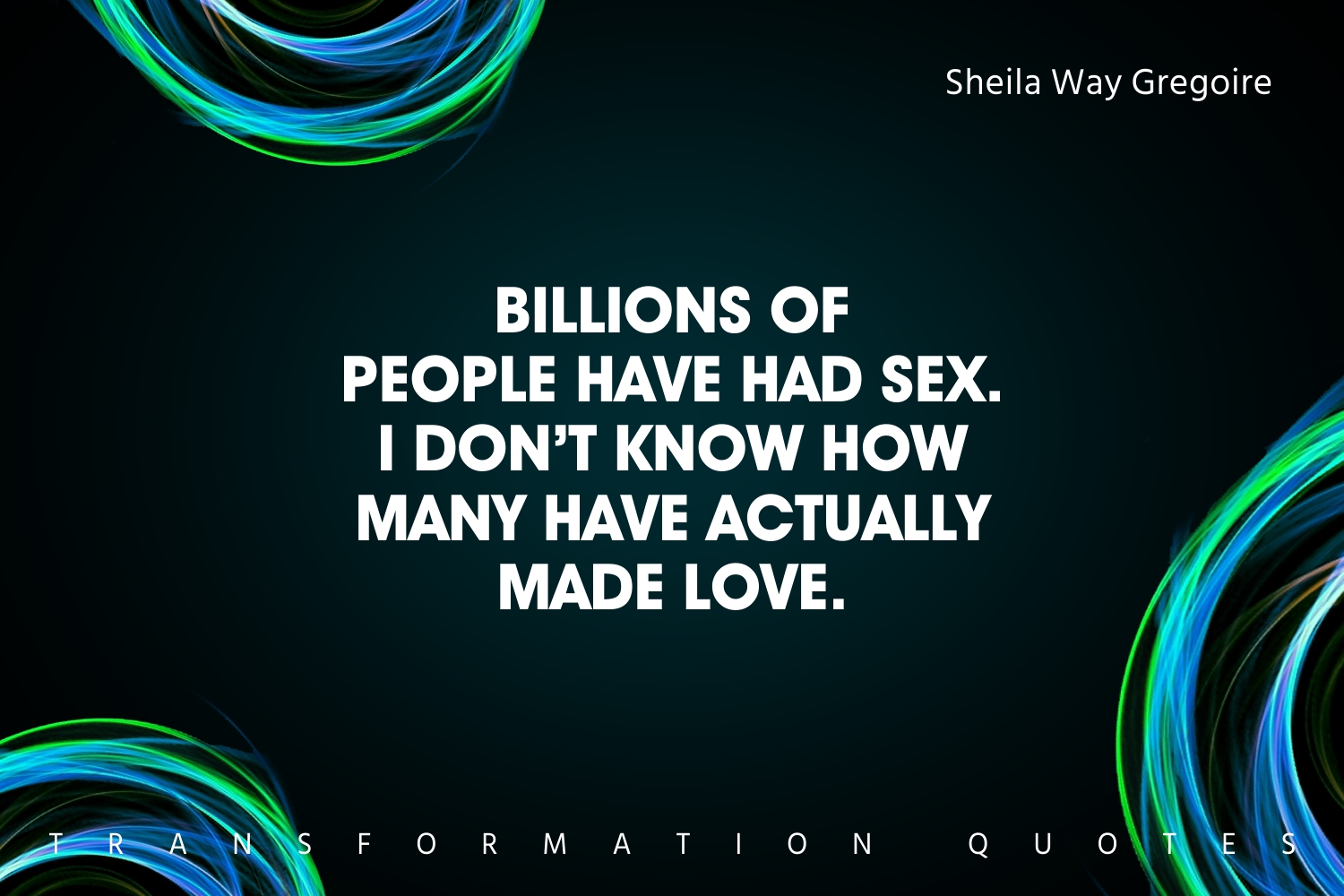10 Sex Quotes That Will Amaze You TransformationQuotes