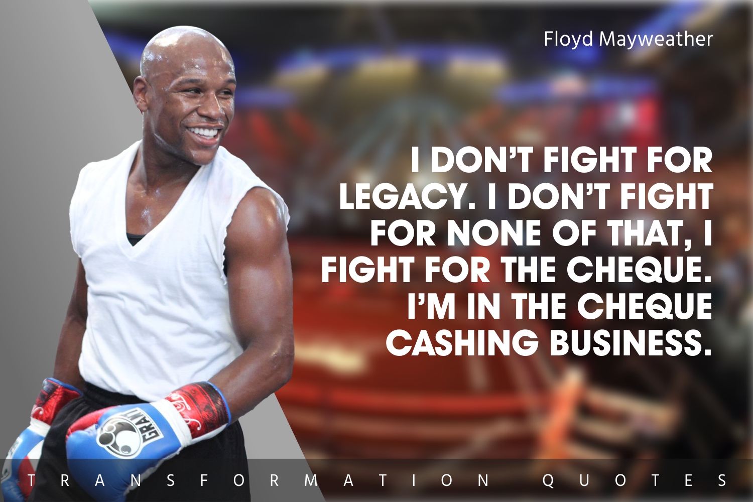 10 Floyd Mayweather Quotes That Will Inspire You TransformationQuotes