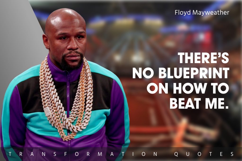 10 Floyd Mayweather Quotes That Will Inspire You TransformationQuotes