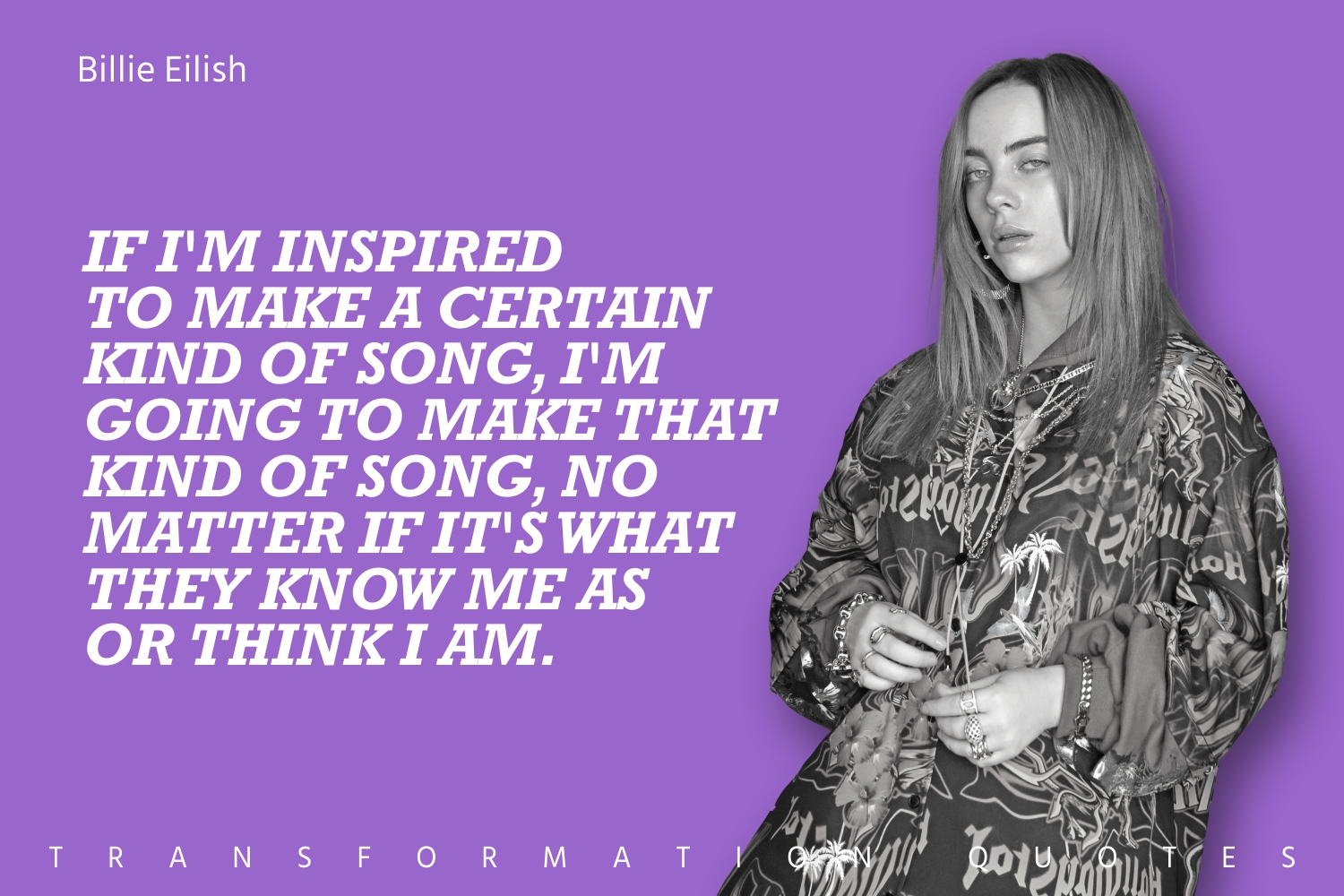10 Billie Eilish Quotes That Will Inspire You | TransformationQuotes
