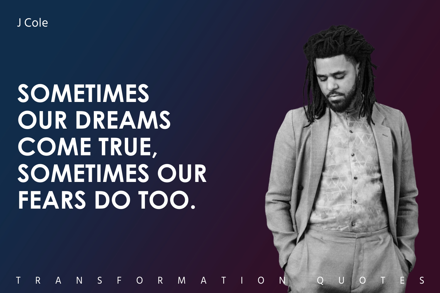 10 J Cole Quotes That Will Inspire You TransformationQuotes