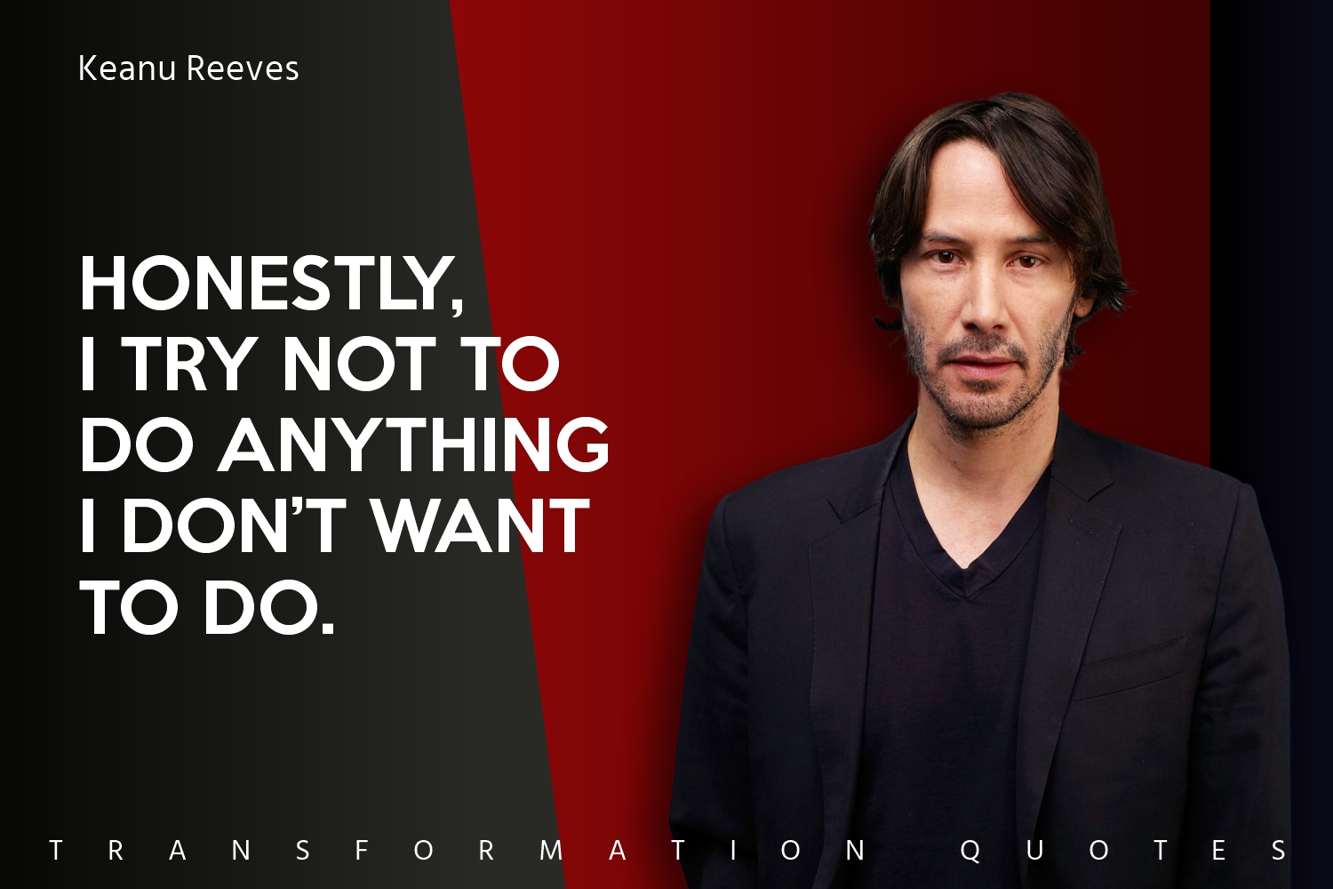 10 Keanu Reeves Quotes That Will Inspire You TransformationQuotes