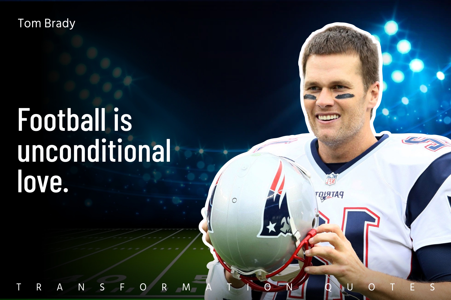 10 Tom Brady Quotes That Will Inspire You TransformationQuotes