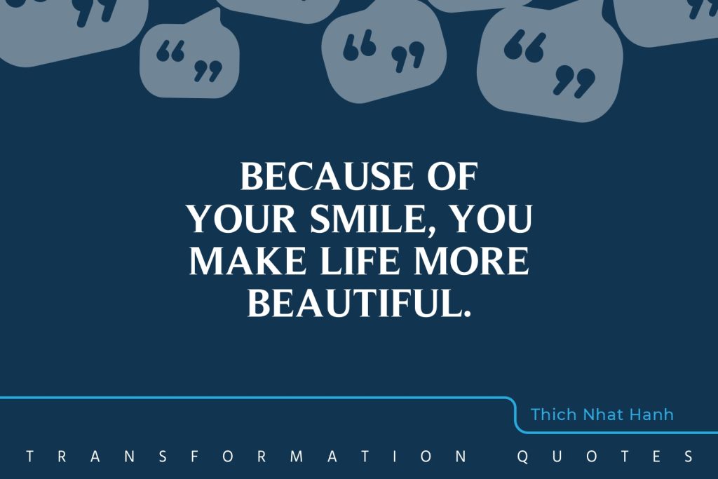 10 Thich Nhat Hanh Quotes That Will Inspire You TransformationQuotes