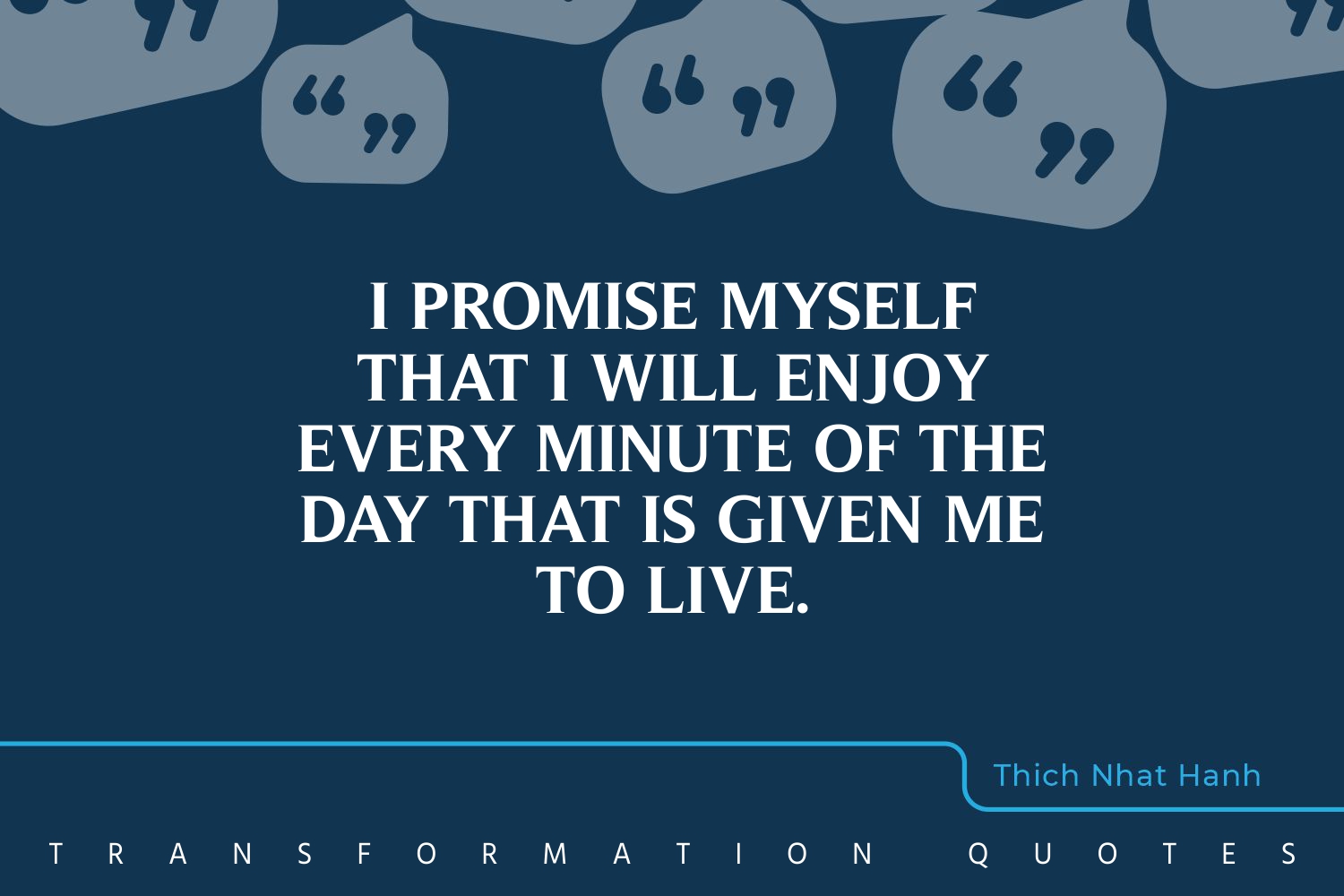 10 Thich Nhat Hanh Quotes That Will Inspire You | TransformationQuotes