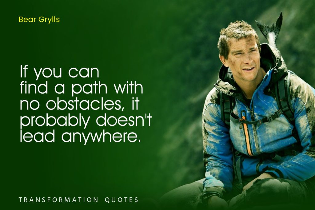 Bear Grylls Quotes (4)