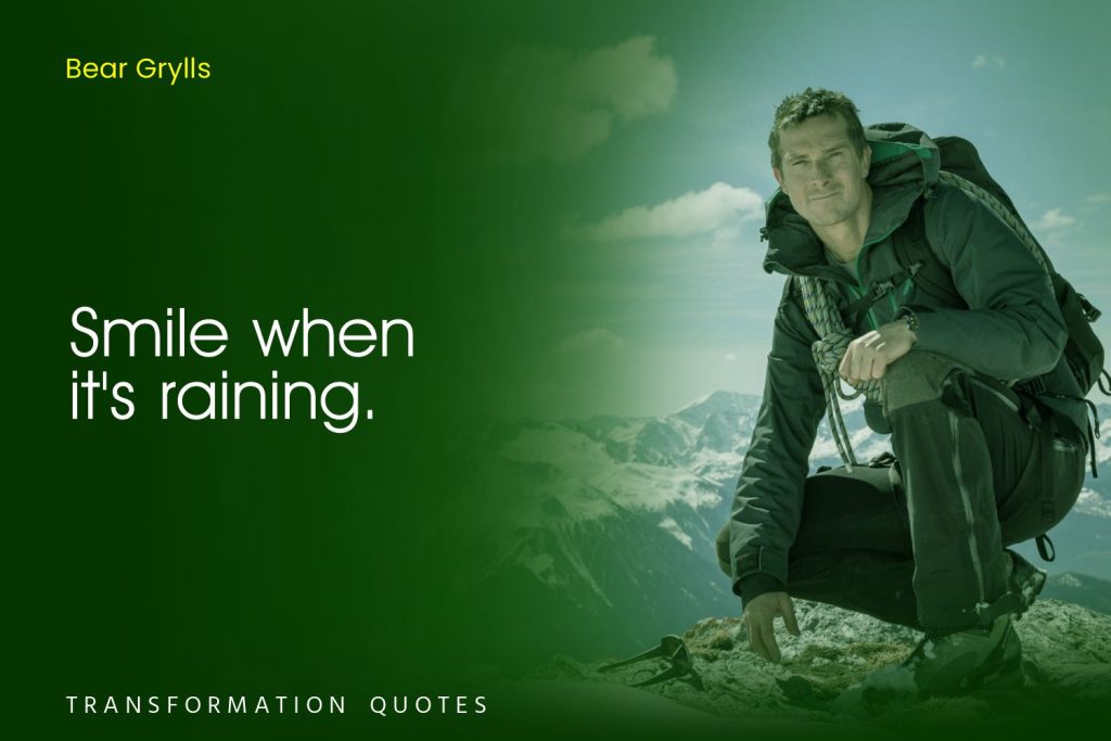 Bear Grylls Quotes (5)
