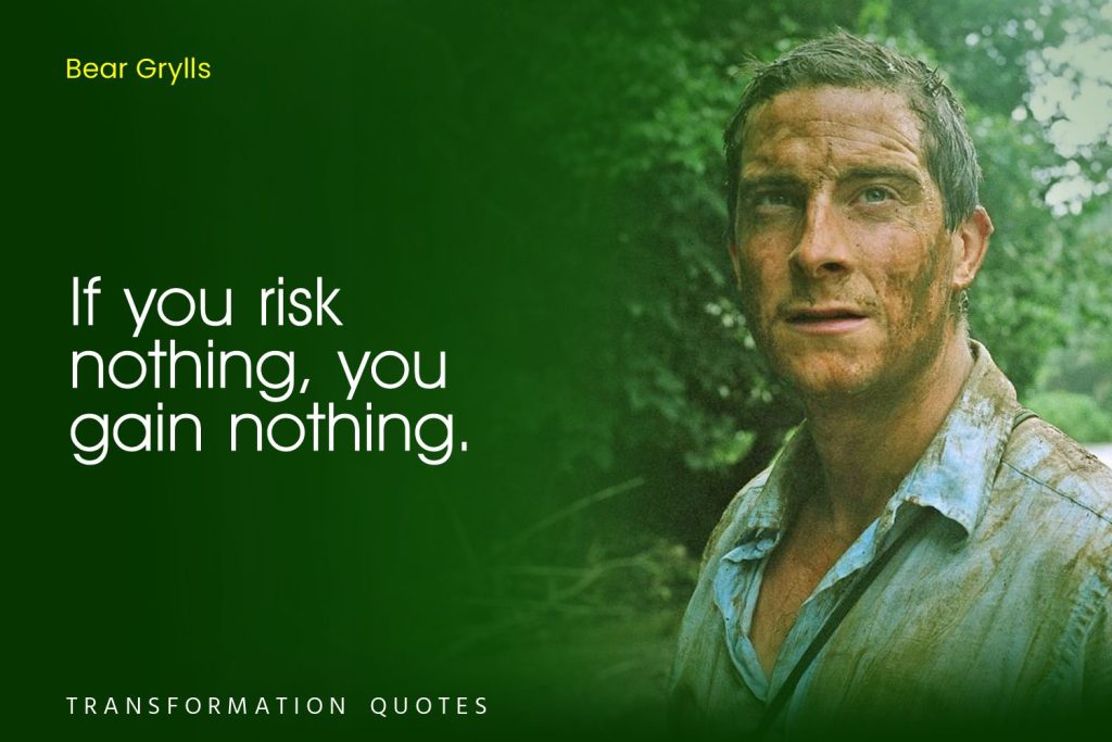 Bear Grylls Quotes (8)