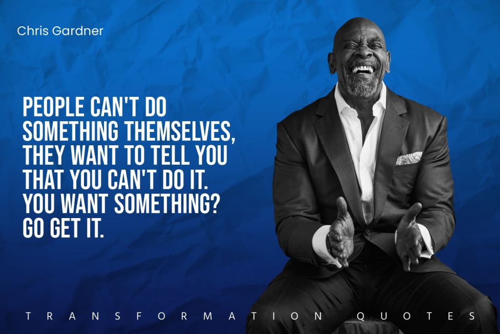 Chris Gardner Quotes (6)