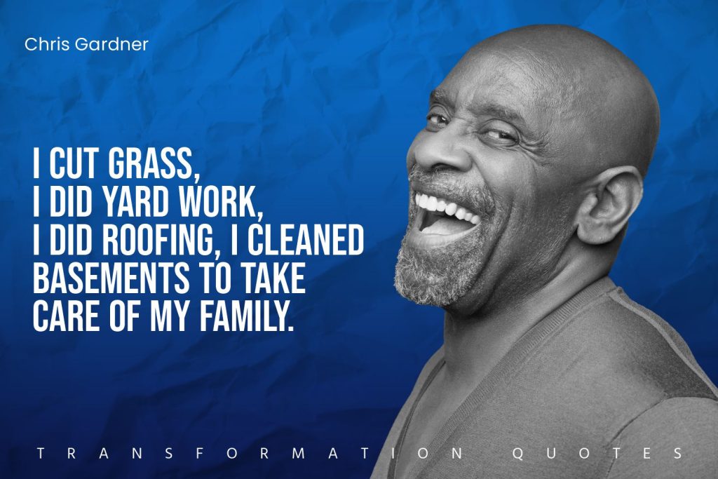 Chris Gardner Quotes (7)