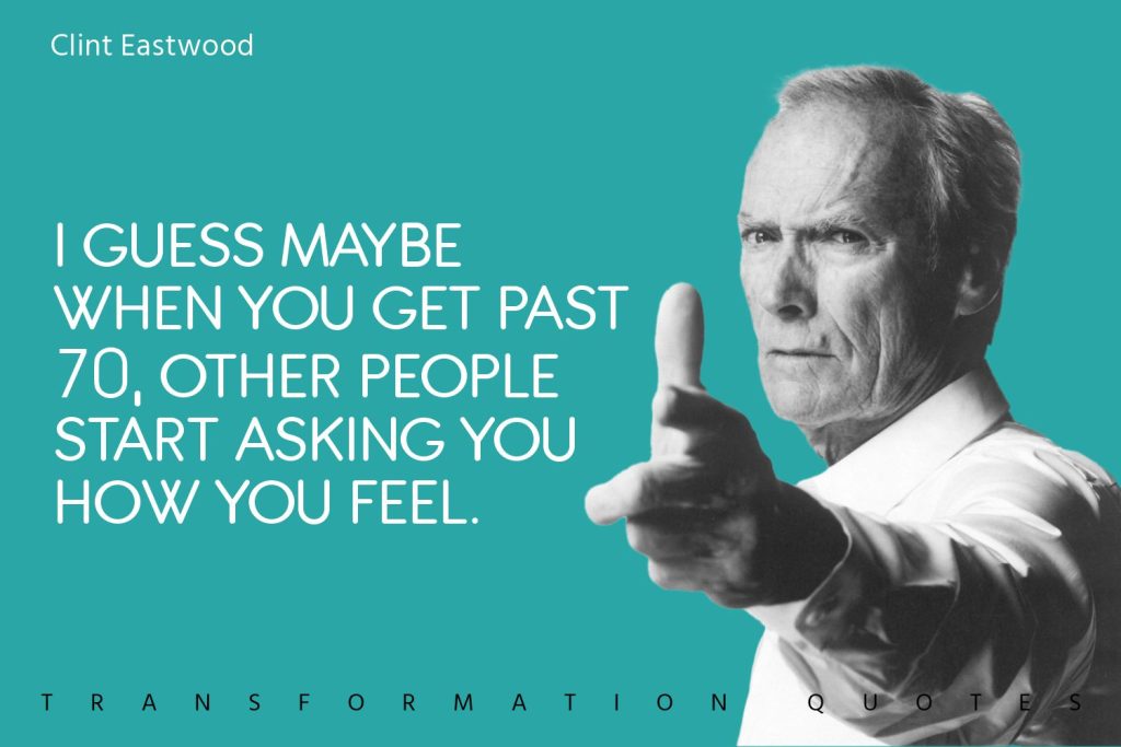 Clint Eastwood Quotes (2)