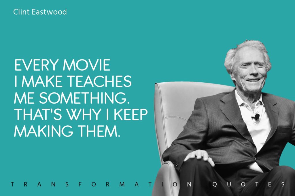 Clint Eastwood Quotes (8)