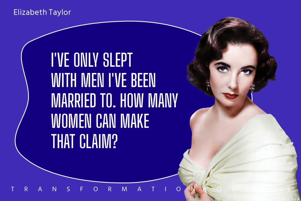 Elizabeth Taylor Quotes (6)