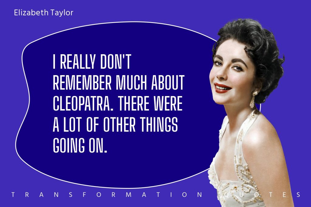 Elizabeth Taylor Quotes (8)