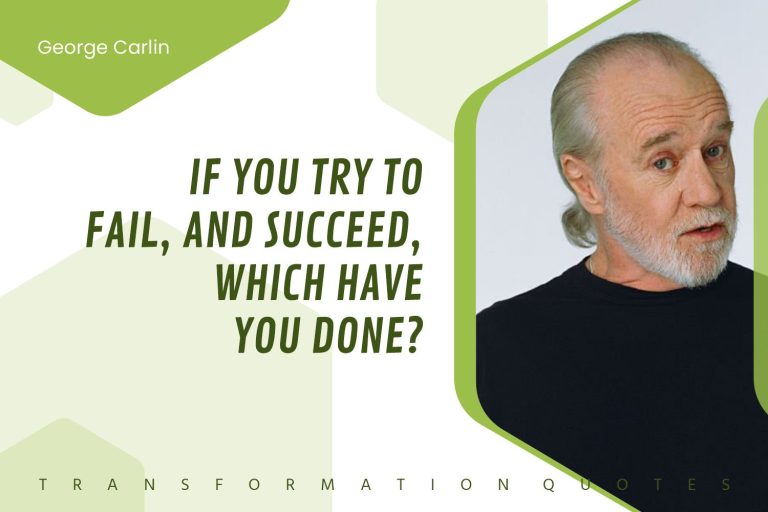 10 George Carlin Quotes That Will Inspire You Transformationquotes 10 George Carlin Quotes That Will Inspire You Transformationquotes