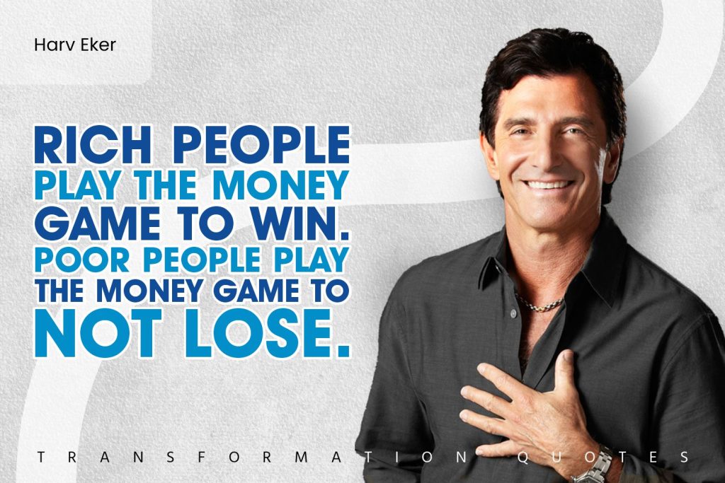 Harv Eker Quotes (3)