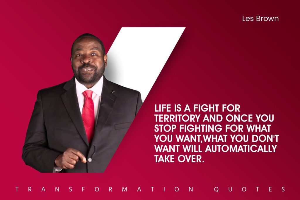 Les Brown Quotes (10)