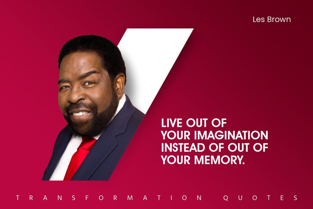 Les Brown Quotes (3)