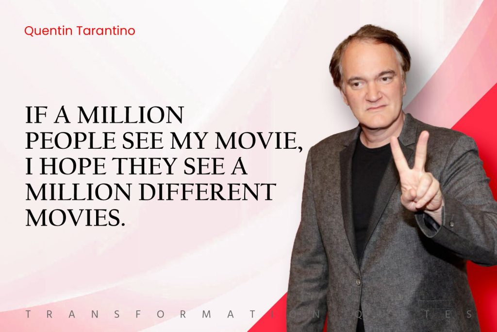 Quentin Tarantino Quotes (5)