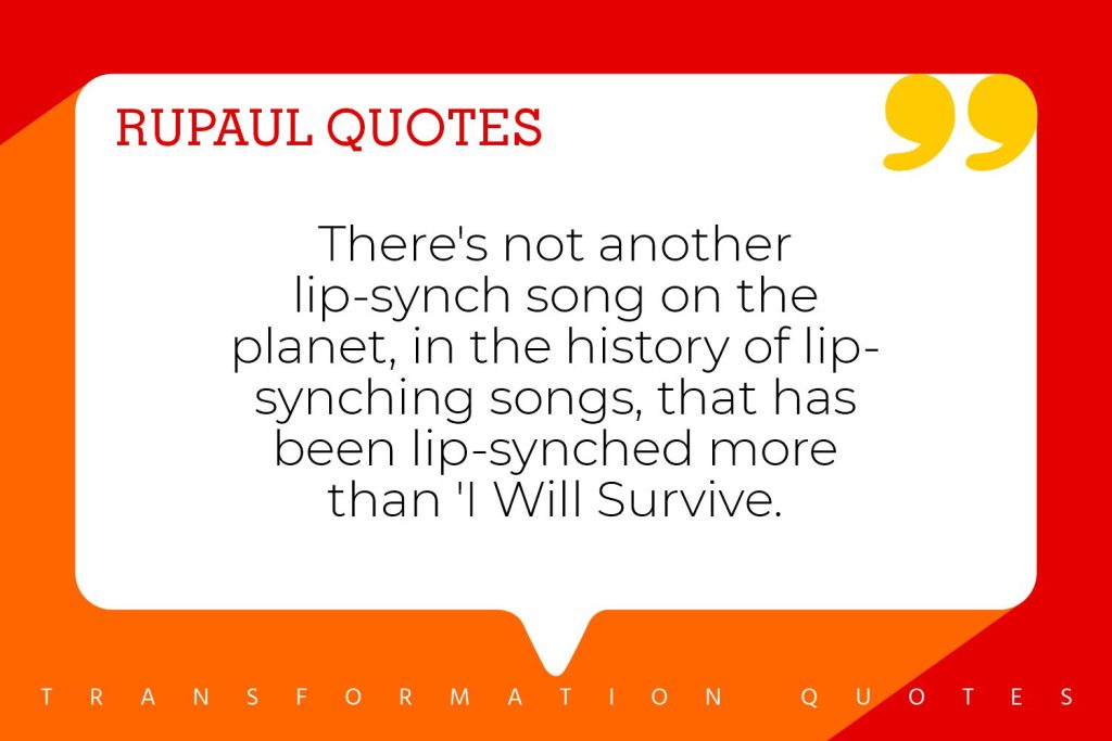 RuPaul Quotes (2)