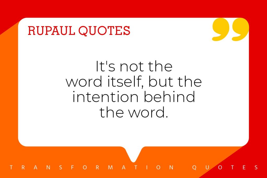 RuPaul Quotes (9)