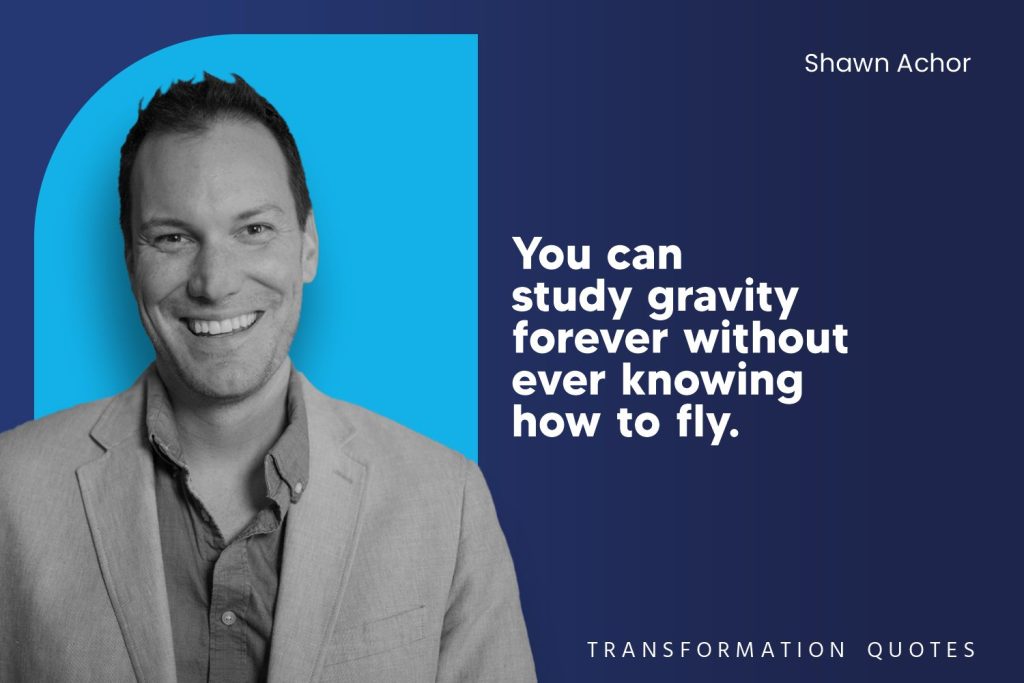 Shawn Achor Quotes (10)