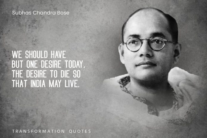 Subhas Chandra Bose Quotes (7)